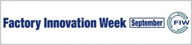 FACTORY INNOVATION Week [September]